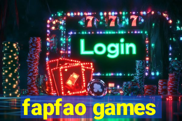 fapfao games